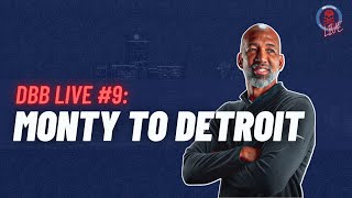 DBB Live: Monty Williams appointment, The Ceiling of Detroit's Young Core and more