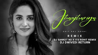 JHANJHARIYA || TRAP MIX || DJ SANKET ND X ITS ROHIT REMIX || DJ DWIVEDI RETURN