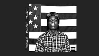 A$AP Rocky - Trilla ft. A$AP Twelvyy &amp; A$AP Nast