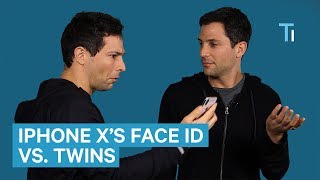 We Put The iPhone X's Face ID To Test With Twins