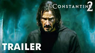 CONSTANTINE 2 - Teaser Trailer (2025) | Keanu Reeves | Warner Bros