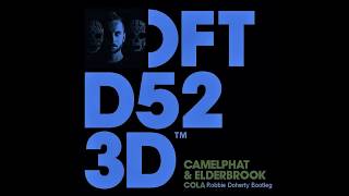 Camelphat & Elderbrook - Cola (Robbie Doherty Bootleg Remix)