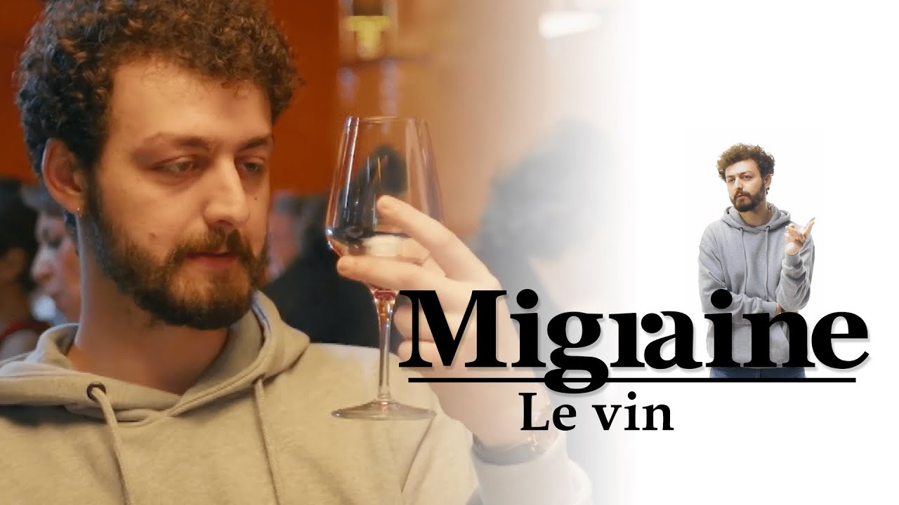 Migraine de Roman Frayssinet  Le vin   Clique   CANAL