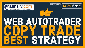 Binary.com Bot AutoTrader | Copy Trading Best Strategy | Free