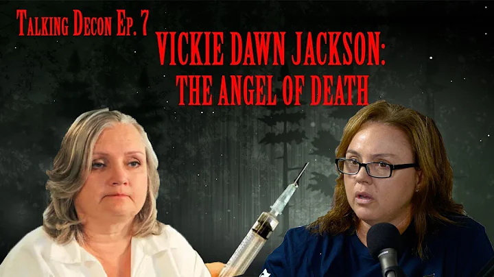 Talking Decon Ep. 7 | Vickie Dawn Jackson: the Ang...