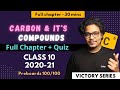 Carbon and It's Compounds One Shot | Victory Series! | 30 mins FULL Chapter | Pre boards Class 10