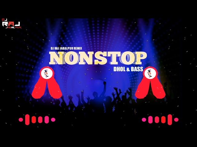 🎧NEW ROADSHOW NONSTOP||BASS AND DHOL||DJ RAJ JABALPUR||🎧 class=