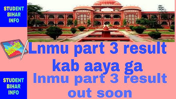 lnmu part 3 resul |lnmu result part 3 update #lnmu today update #lnmuresultupdate result update soon