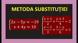 SISTEME DE ECUATII LINIARE CU 2 NECUNOSCUTE GRADUL 1 CLASA 7 MATEMATICA METODA SUBSTITUTIEI FRACTII