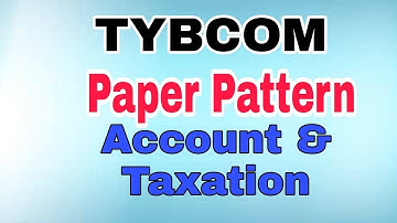 TYBCOM Paper Patter || New Syllabus Paper Pattern || Mumbai University | Atul Sir