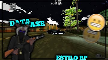 SAIUU**MINHA DATA BASE ESTILO RP (P/ANDROID) GTA SAMP MOBILE