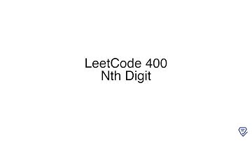 LeetCode 400: Nth Digit