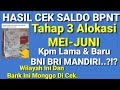 REZEKI KPM.. HASIL CEK SALDO KKS PKH BPNT DI SORE INI MINGGU TGL 25 JUNI INI HASILNYA CAIR MERATA?