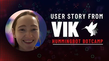 Hummingbot BotCamp  - User Story from Vik