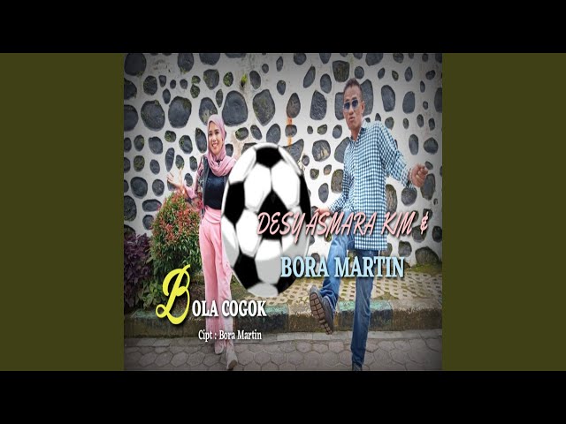 Bola Cogok (feat. Bora Marin) class=