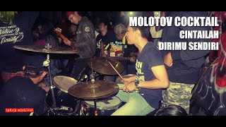 MOLOTOV COCKTAIL - Cintailah Dirimu Sendiri (Lirik)