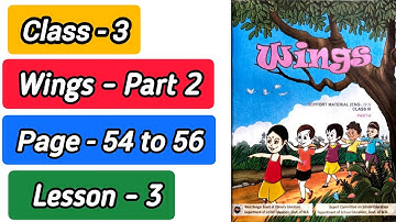 Class 3 English Wings Part 2 Lesson 3 Page 54 55 56 | Word Trove | Activity 5 |Wbbpe Class 3 Wings