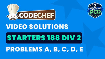 CodeChef Starters 188 | Video Solutions - A to E | by Vibhaas | TLE Eliminator