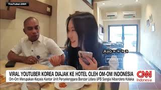 Viral Youtuber Korea Diajak ke Hotel Oleh Om Om Indonesia