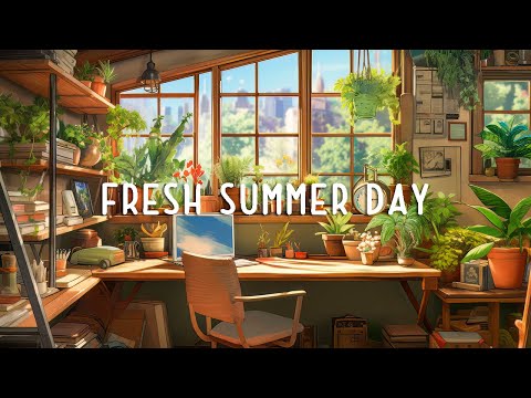 Summer Morning ~ A Lofi Music Playlist Help You Feel Study Energy From The Breeze Of Summer