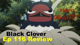 Black Clover Ep 116: The Ultimate Natural Enemy Review
