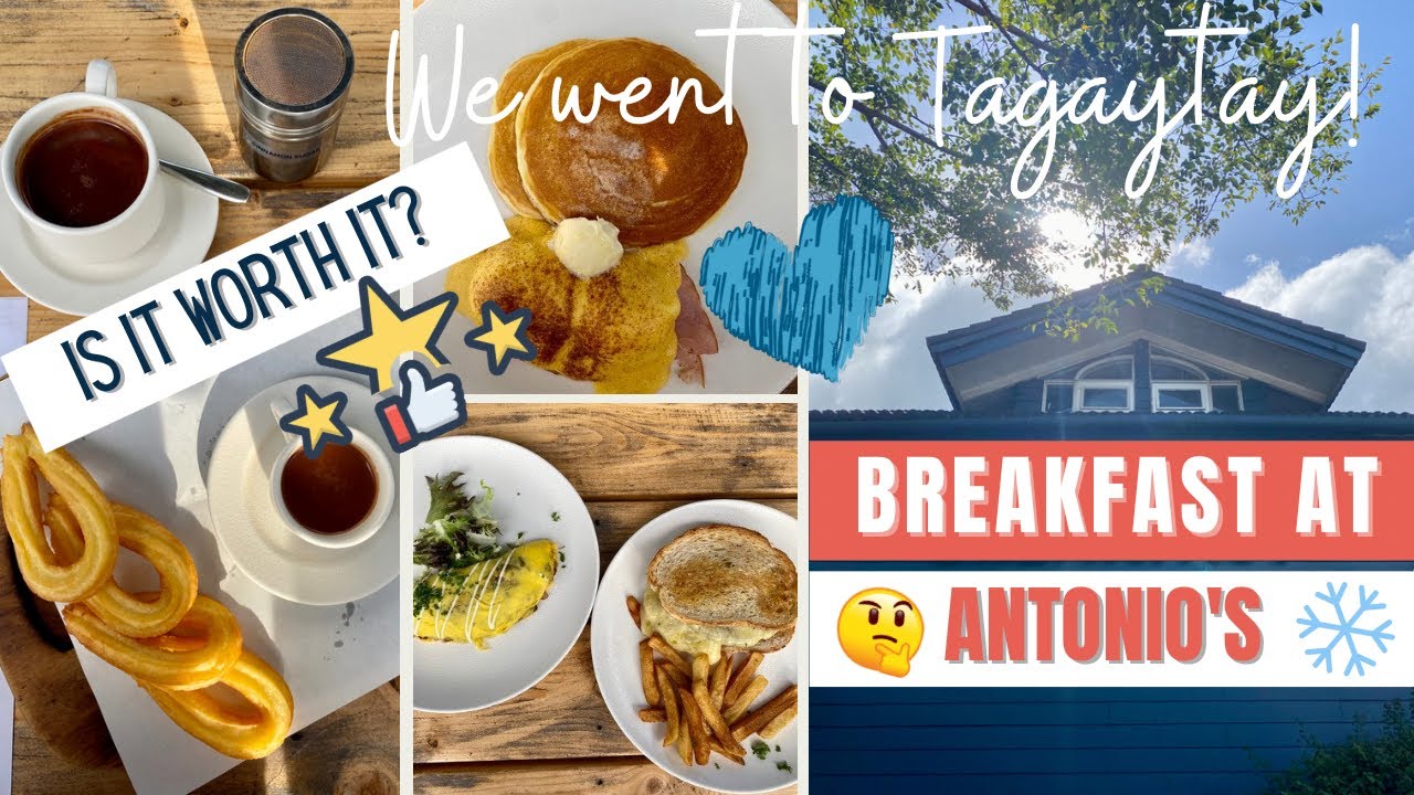 Breakfast at Antonio's Tagaytay Where to Eat in Tagaytay Food