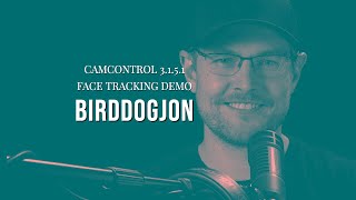 BirdDogJon Tries out CamControl Auto Tracking 3.1.5.1 (P200)