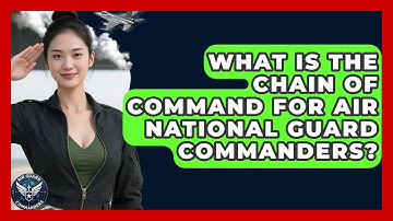 What Is the Chain of Command for Air National Guard Commanders? - Air Guard Commanders