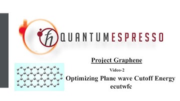 Quantum Espresso Tutorial 3: Project Graphene [Optimizing Plane Wave Cutoff Energy (ecutwfc)]