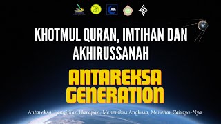 Live Khotmul Quran, Imtihan Akhirussanah Antareksa Generation Smpit Ihsanul Fikri Mungkid 2025