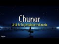 Chunar Lirik & Terjemahan Indonesia|ABCD 2