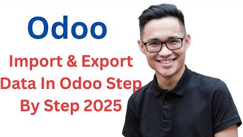 How To Import & Export Data In Odoo   Step By Step 2025