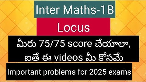 Inter Maths-1B - Locus  - Important problems for final exams 2025