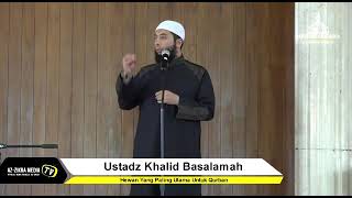Lebih utama QURBAN Kambing Atau Sapi ber-7? Ini jawabannya.. Ustadz Khalid Basalamah.. ...