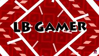 LB Gamer intro v3