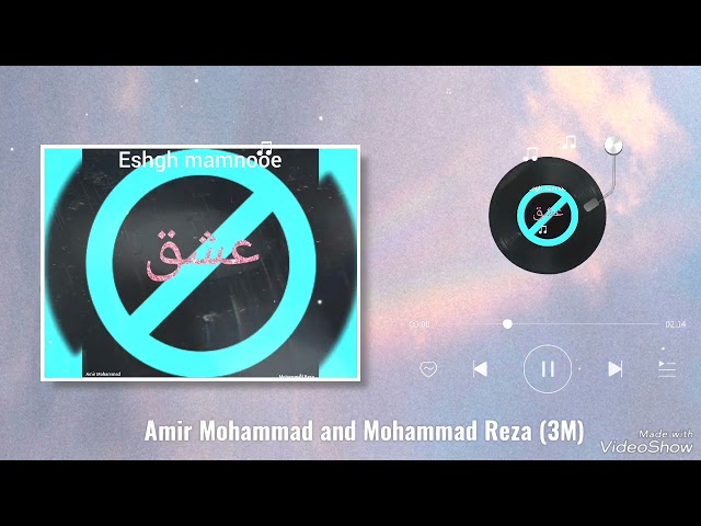 Eshgh mamnooe. Mohammad Reza and Amir Mohammad (3M) class=
