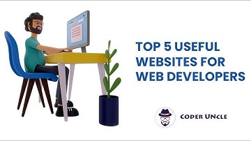 Top 5 Websites every Web Developer must know | Coder Uncle