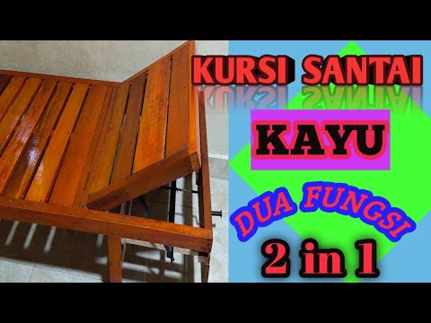  Kursi  santai  kayu dua fungsi  YouTube