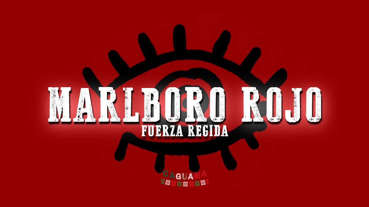 Fuerza Regida - Marlboro Rojo (Letra) Fuerza Regida - Marlboro Rojo (Letra)