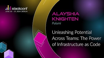stackconf 2024 | Unleashing Potential Across Teams: The Power of Infrastructure as Code