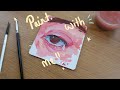 Paint with me🖌 - Gouache eye