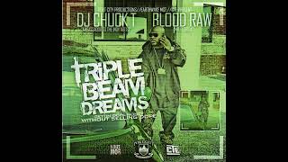 Blood Raw - Triple Beam Dreams (Full Mixtape)