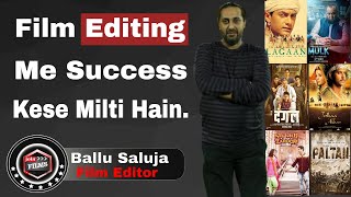 How i Become Film Editor | Film Editing Tips | Ballu Saluja Interview | #FilmyFunday | Joinfilms How i Become Film Editor | Film Editing Tips | Ballu Saluja Interview | #FilmyFunday | Joinfilms