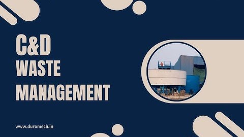 C&D Waste Management: How Recycling Transform Construction Waste | Sustainable Building & Zero Waste