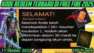 KODE REDEM FREE FIRE TERBARU 2025 || KODE REDEEM FF 11 Oktober 2025