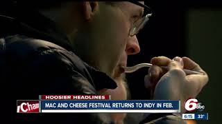Mac &amp;amp; Cheese festival to return to Indianapolis in February