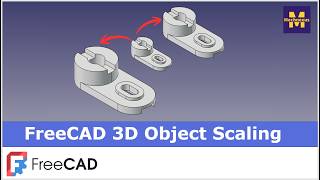 FreeCAD 3D Object Scaling | FreeCAD Tutorial | 3D Modeling | Learn FreeCAD | Mechnexus |