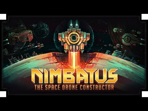 Nimbatus - (Space Drone Constructor Game)
