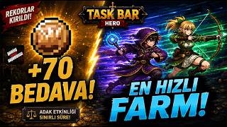 70 Bedava Adak & En Hızlı End Game Farm Buildi ⚡ Task Bar Hero