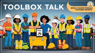 Toolbox Talk on Mobile Elevated Working Platforms MEWPs Wealth